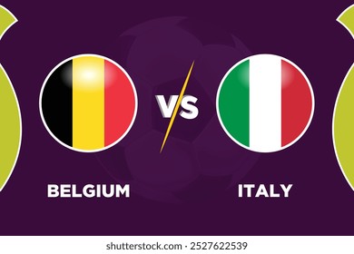 Belgium vs Italy Soccer match concept. Vector illustration of design.
BEL VS ITA football match.