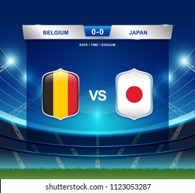 Belgium vs Japan scoreboard broadcast template for sport soccer 2018 and football league or world tournament championship vector illustration