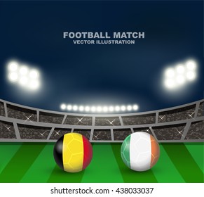 Belgium vs Republic of Ireland soccer ball in flag design on stadium background for football tournament , this image for sport match template or banner in vector illustration