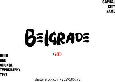 Belgrado In Stylish Bold Rough Grunge Texto Tipografia Cidade Nome 