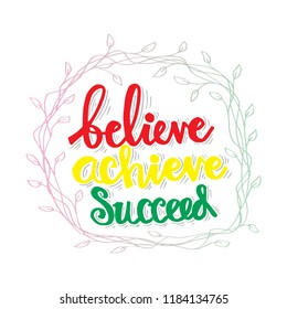 Believe Achieve Succeed Motivational Quote Stock Vector (Royalty Free ...