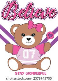 believe bear cute stay wonderful girl