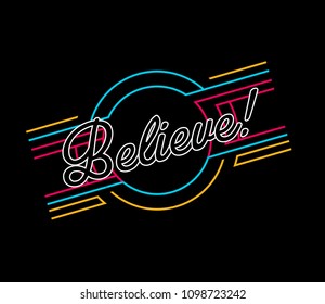 believe, beautiful greeting card with neon concept colours