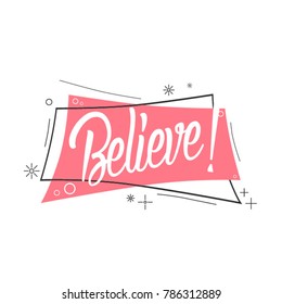 believe, beautiful greeting card with pink label