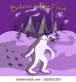 believe in big foot. Vector graphics.