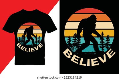 Believe - bigfoot quotes  t shirt design for adventure lovers retro vector illustration EPS 10