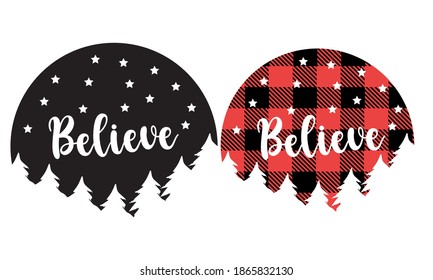 Believe Black and buffalo plaid Christmas Vector and artclip