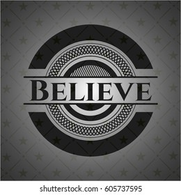 Believe black emblem