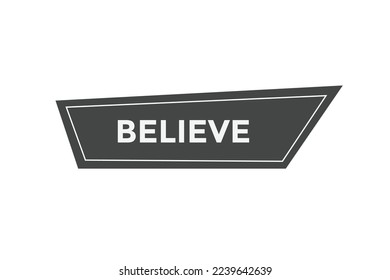  Believe button web banner template Vector Illustration
