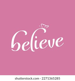 believe calligraphy text on pink background.