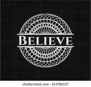 Believe chalkboard emblem