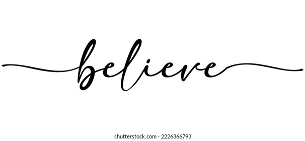 Believe - Christmas Christian word Continuous one line calligraphy. Minimalistic handwriting with white background