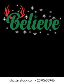 Believe Christmas day t-shirt design