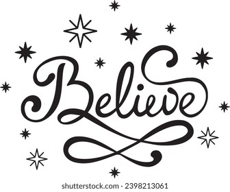 Believe Christmas Decorative quote motivational snowflakes Santa winter vector design