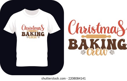 Believe Christmas SVG Design, Believe Retro T-Shirt Design, Believe Merry Christmas shirts, mugs, vector illustration for Christmas Christmas Baking Crew SVG Design