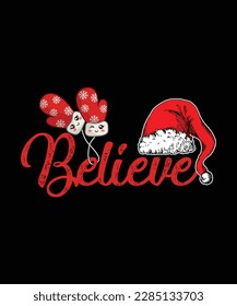 Believe christmas t shirt design