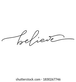 Believe Continuous Hand written