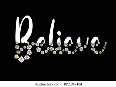 believe daisy lettering design vector