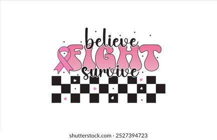 Believe Fight Survive Cancer Awareness T-Shirt Design