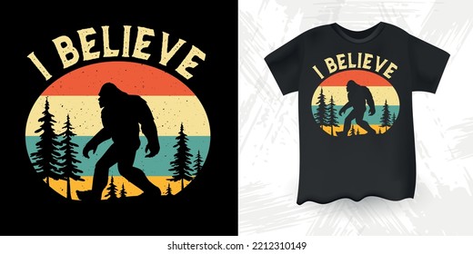 I Believe Funny Bigfoot Sasquatch Retro Sunset Vintage Bigfoot T-Shirt Design