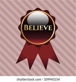 Believe gold shiny badge