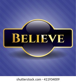 Believe gold shiny badge