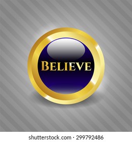 Believe gold shiny emblem