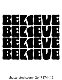 BELIEVE Groovy wavy Bundle, Hippie, Inspirational wavy, Retro groovy, Motivational 70s, Aesthetic wavy, groovy, Text hippie, trendy text