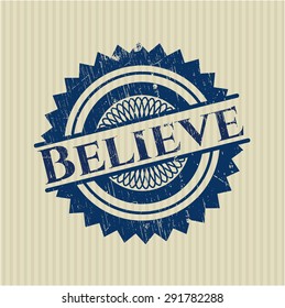 Believe grunge seal