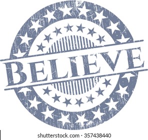 Believe grunge stamp