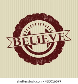 Believe grunge stamp