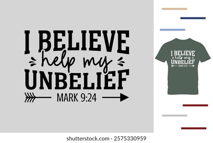 I believe help my unbelief