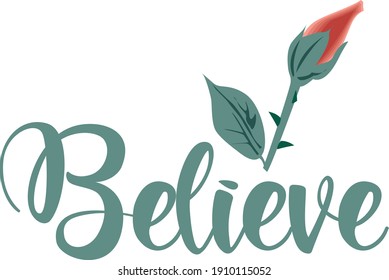 Believe, Hope Quote Design, Typography for print or use as poster, card, flyer or T Shirt