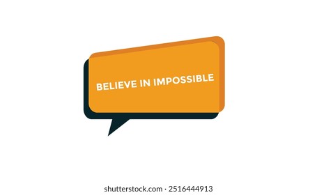 Believe in impossible open button web banner templates. Vector Illustration 