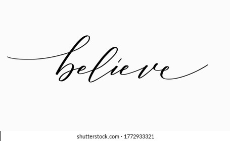 Believe inspiration calligraphy ink design pattern