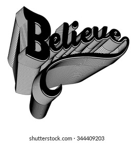 Believe. Lettering. Calligraphy.