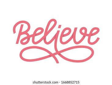Believe lettering single word as vector concept of breast cancer survivers. A pink ribbon shape word as believe in yourself and hope vector concept. Vector illustration EPS 10