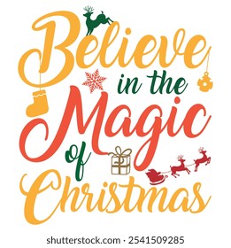 Believe in the Magic of Christmas