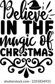 Believe in the magic of Christmas - Christmas design