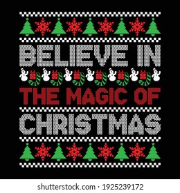 believe in the magic of christmas, holidays gift, Typography Lettering Design, Printing For T shirt, Banner, Poster, Mug Etc