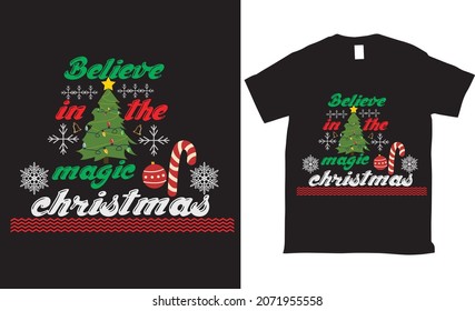 Believe in the magic christmas tshirt design vector