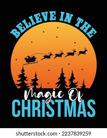 believe in the magic of Christmas t-shirt print template