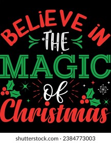Believe in the Magic of Christmas - vector