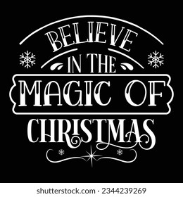 Believe in the magic of christmas, , Vector file