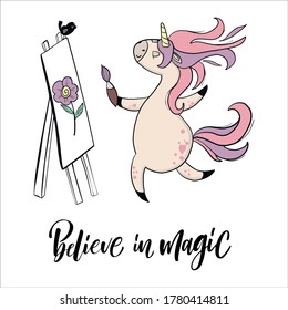 Believe in magic Lettering and  unicorn illustration made in vector. 