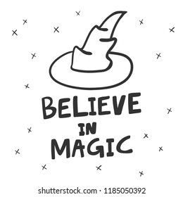 Believe in magic. Sticker for social media content. Vector hand drawn illustration design. Bubble pop art comic style poster, t shirt print, post card, video blog cover