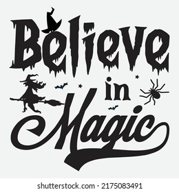 Believe In Magic Svg T-Shirt Design svg