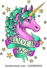 Believe in magic text. Head of a pink unicorn with ribbon and stars. vector illustration isolated on white