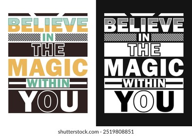 Believe in the Magic Within You – Inspirational Quote Design