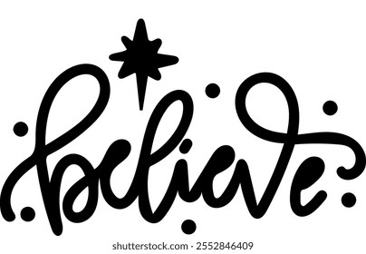 believe merry christmas black vector graphic design and cut file